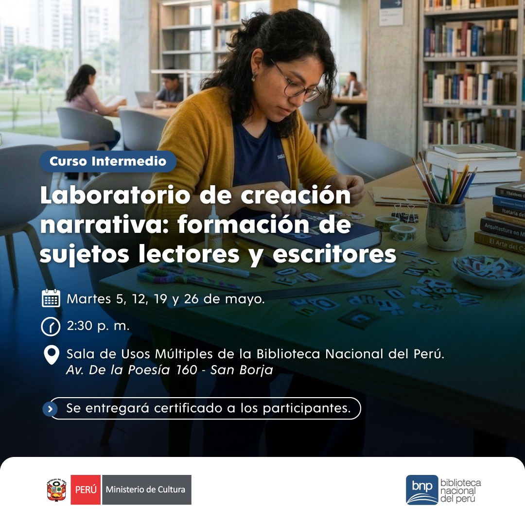 CURSO INTERMEDIO LABORATORIO DE CREACIÓN NARRATIVA: FORMACIÓN DE SUJETOS LECTORES Y ESCRITORES