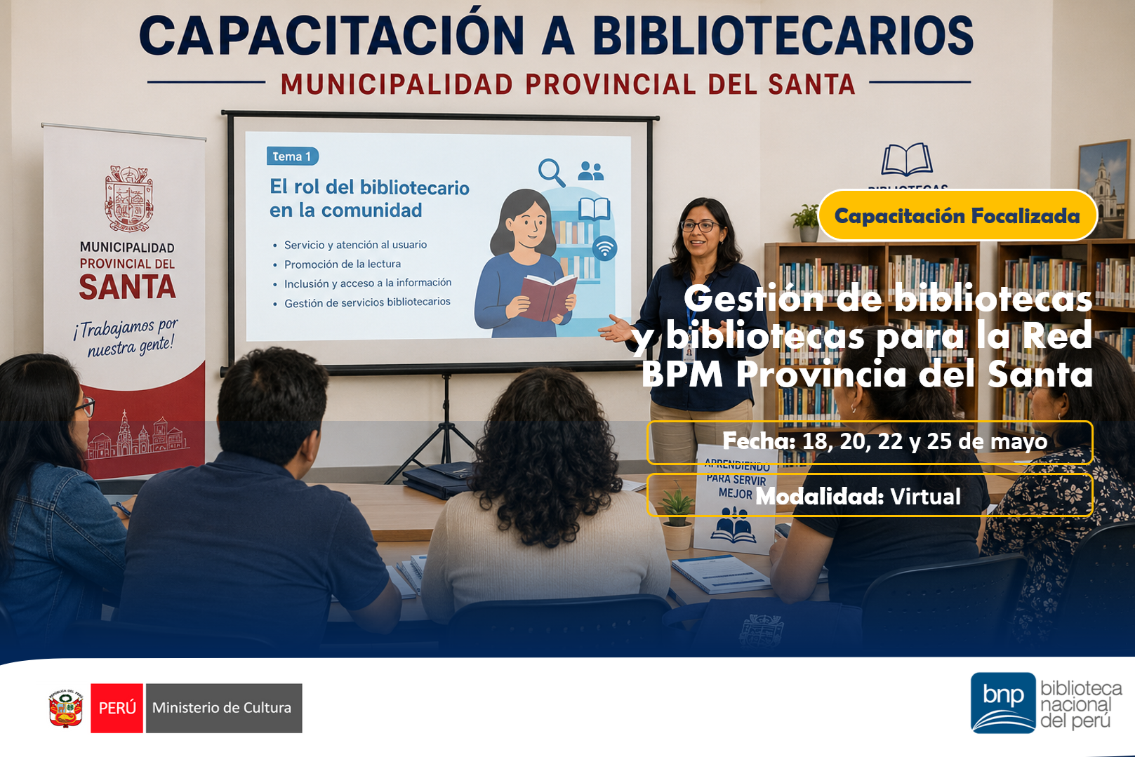 CAPACITACIÓN FOCALIZADA GESTION Y PARTICIPACIÓN EN BIBLIOTECAS RED BPM SANTA